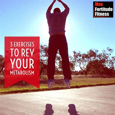 3 Exercises To Rev Your Metabolism By Max Fortitude Fitness Medium