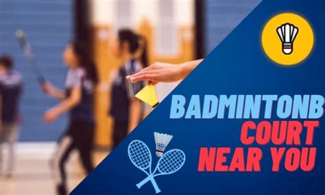 How To Find A Badminton Court Near Me