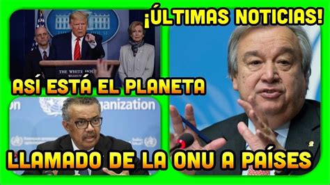 Ltimas Noticias El Importante Llamado De La Onu A Las Naciones As