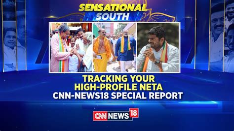 Lok Sabha Elections Updates Tracking Your High Profile Neta