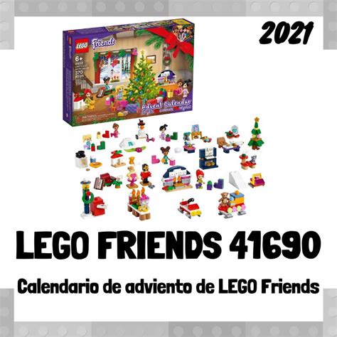 Calendario De Adviento De Lego Friends Guia De Sets De Lego