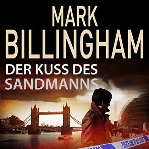 Der Kuss des Sandmanns von Mark Billingham Hörbuch Download Audible