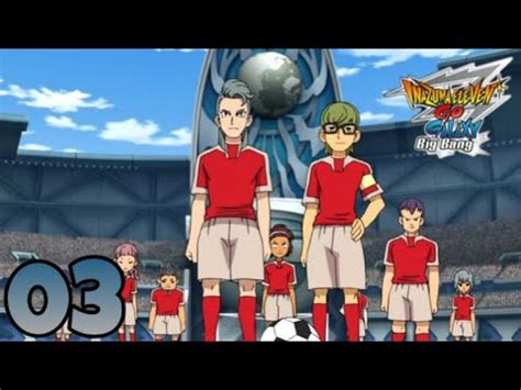 LET S PLAY INAZUMA ELEVEN GO GALAXY BIG BANG 03 MATCH CONTRE LA CORÉE