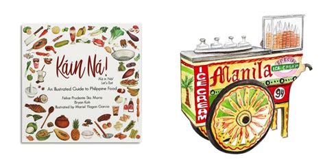 ‘kain Na Is The First Illustrated Guide On Filipino Food And Wow