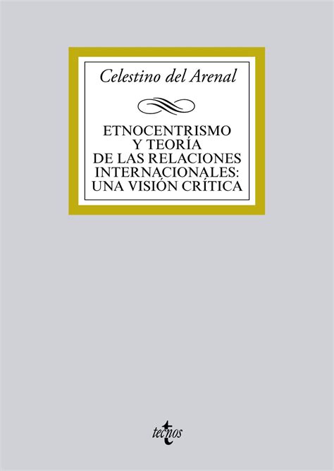 Libro Etnocentrismo y teoría de las relaciones internacionales