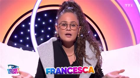 Secret Story Envie De Tout Casser Francesca Fait Une Annonce Aux