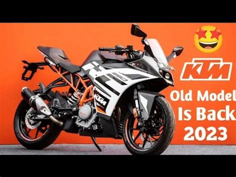 Finally Ktm Rc Old Model Relaunch Date Confirm New Changenew