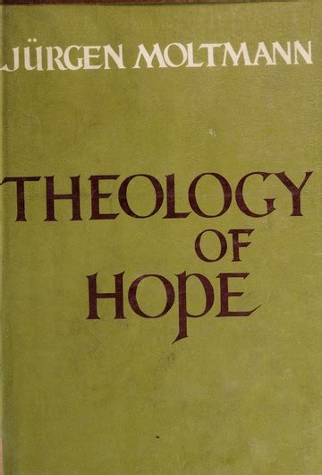 Theology Of Hope On The Ground And The Implications Of A Christian