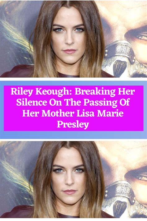 Riley Keough Breaking Her Silence On The Passing Of Her Mother Lisa