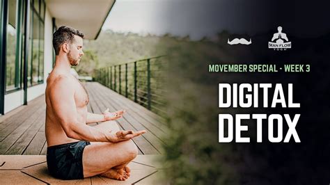 Movember Week 4 The Importance Of Self Care For Men Man Flow Yoga