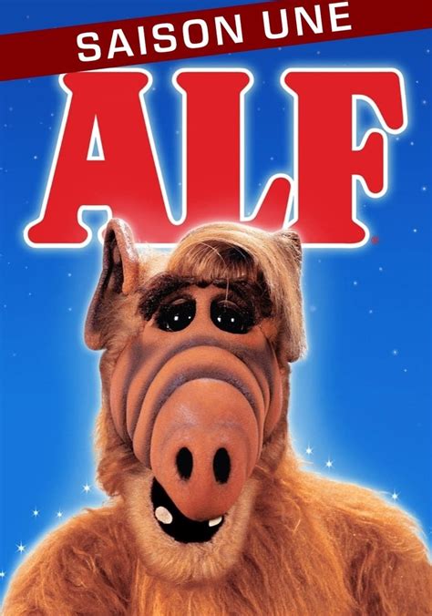 Saison Alf Streaming O Regarder Les Pisodes