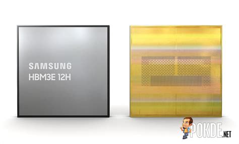 Samsung Unveils Advanced HBM3E 12H DRAM For AI Pokde Net