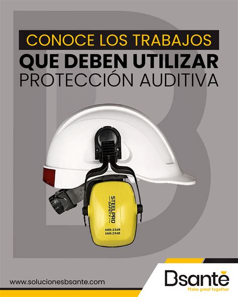 Conoce Los Trabajos Que Deben Utilizar Protección Auditiva Bsanté