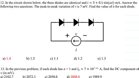 Solved In The Circuit Shown Below The Three Diodes