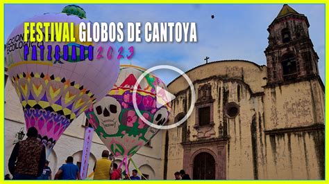 Festival De Globos De Cantoya P Tzcuaro Un Espect Culo De Colores