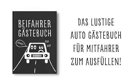 Beifahrer Gästebuch Das lustige Auto Gästebuch für Mitfahrer zum