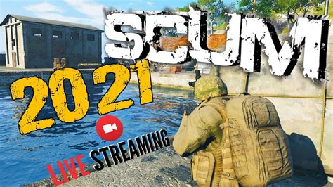 SCUM ЗАЛЕТАЕМ В 2021 ВЫЖИВАНИЕ ПВП ПВЕ СКАМ СТРИМ YouTube