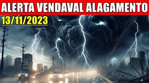 vendavais tempestades alagamentos nas próximas horas YouTube