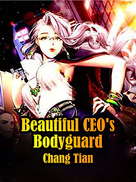 Beautiful CEO's Bodyguard Novel Full Story | Book - BabelNovel