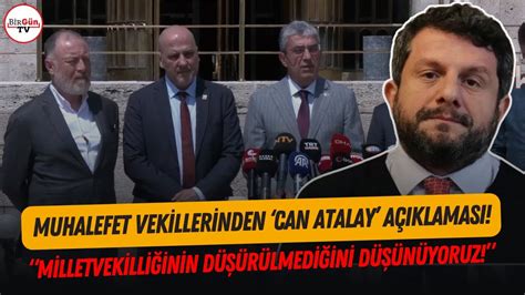 Muhalefet vekillerinden TBMM de Can Atalay açıklaması Tarih verdiler