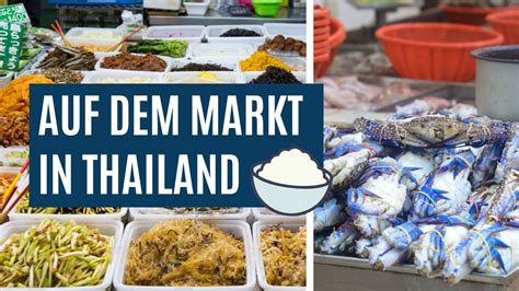 Food Markt In Thailand Mangroven Kanutour Tam Nang Wasserfall