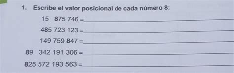 Escribe El Valor Posicional De Cada N Mero Brainly Lat