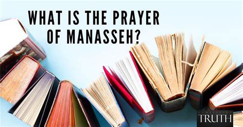 The Prayer of Manasseh – What is it?