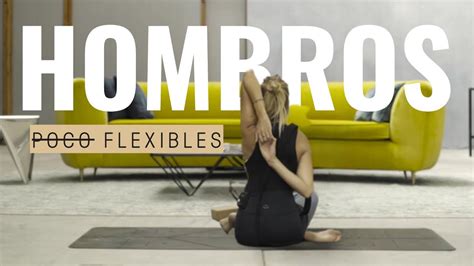 Hombros poco flexibles 18 min Lucía Liencres yoga YouTube