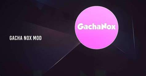 Скачайте и запустите Gacha Nox Mod на ПК или Mac (Эмулятор)