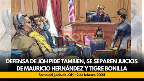 Defensa De Joh Pide Tambi N Se Separen Juicios De Mauricio Hern Ndez Y