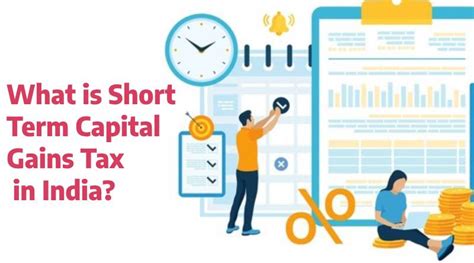 Know What Is Short Term Capital Gains Tax In India And How To Minimize