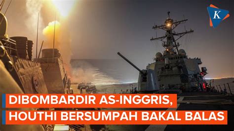 Houthi Bersumpah Balas Serangan AS Dan Inggris Di Yaman