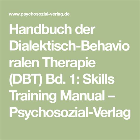 Handbuch Der Dialektisch Behavioralen Therapie DBT Bd 1 Skills