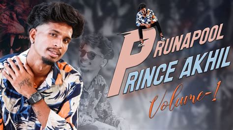 PRUNAPOOL PRINCE AKHIL VOLUME 1 SINGER SAI KIRAN GOGIKAR DJ