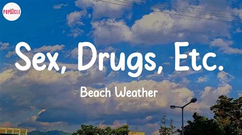 Beach Weather Sex Drugs Etc Lyric Video Youtube