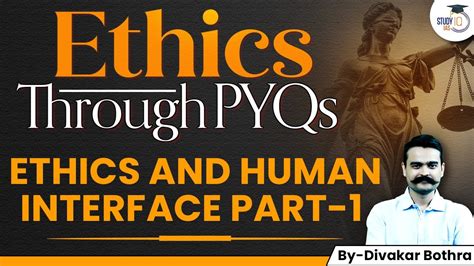 Upsc Ethics Through Pyq Series Upsc Gs4 Ethics And Human Interface