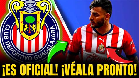 ¡acaba De Suceder ¡mira Esto Ahora Noticias De Chivas Hoy Youtube