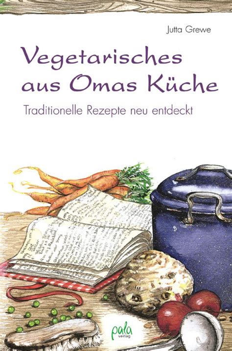 Vegetarische Kochbücher Seite 3 von 6 pala verlag Darmstadt