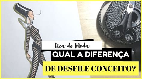 O Que E Desfile Conceito Desenho De Moda Passo A Passo