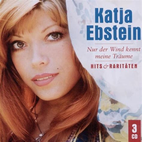 Katja Ebstein Nur der Wind kennt meine Träume Hits Raritäten