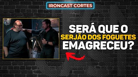 Pesagem Ao Vivo Do SerjÃo Dos Foguetes Ironcast Cortes Youtube