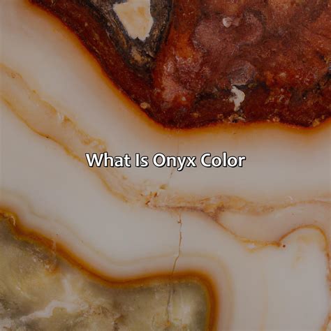 What Is Onyx Color
