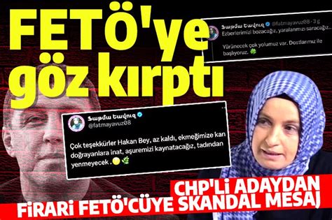 Chpli Aday Fatma Yavuz Dan Fet Firarisi Hakan K R E Vg Az Kald