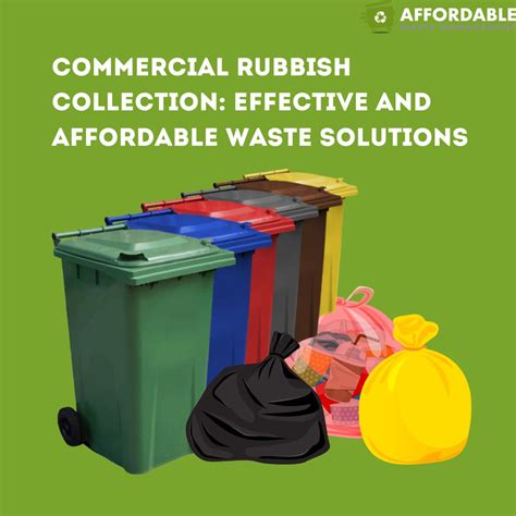 Commercial Rubbish Collection Effective And Affordable Waste Solutions