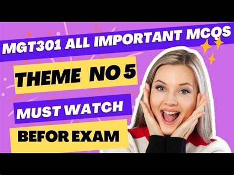 MGT301 MID TERM Preparation 20 MCQS With Key Theme No 5 All