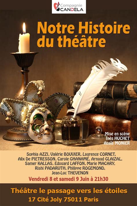 Spectacle Notre Histoire Du Théâtre Compagnie Candela