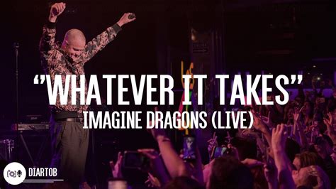 Imagine Dragons Whatever It Takes Live Youtube