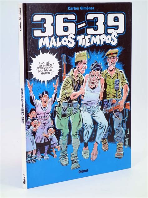 Amazon fr 36 39 Malos tiempos N 1 Giménez Carlos Livres