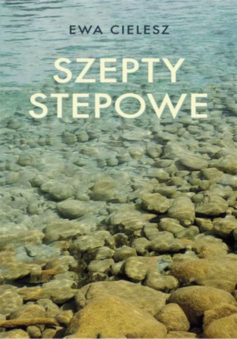 Szepty Stepowe Cz Ewa Cielesz Epub Ceny I Opinie Ceneo Pl