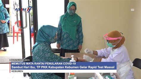 Sambut Hari Ibu TP PKK Kabupaten Kebumen Gelar Rapid Test Massal YouTube